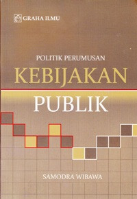 Image of Politik Perumusan Kebijakan Publik