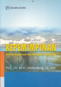 Image of Kepemimpinan Budaya Organisasi dan Manajemen Strategik