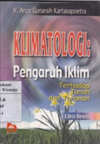 Image of Klimatologi : Pengaruh Iklim Terhadap Tanah dan Tanaman