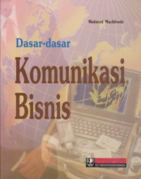 Image of Dasar Dasar Komunikasi Bisnis