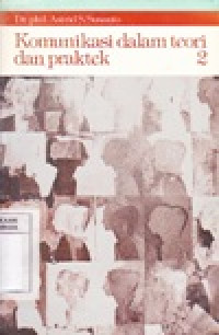 Image of Komunikasi Dalam Teori dan Praktek: Jil. 2