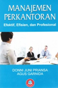 Image of Manajemen Perkantoran Efektif, Efisien, dan Profesional