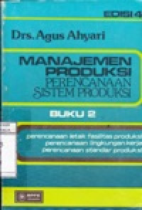 Image of Manajemen Produksi : Perencanaan Sistem Produksi: Jil. 2