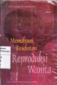 Image of Memahami Kesehatan Reproduksi Wanita