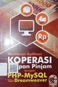 Image of Membuat Aplikasi Koperasi Simpan Pinjam dengan PHP-MySQL dan Dreamweaver