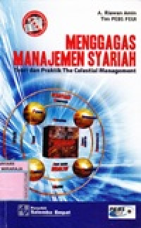 Image of Menggagas Manajemen Syariah : Teori dan Praktik Celestial Management