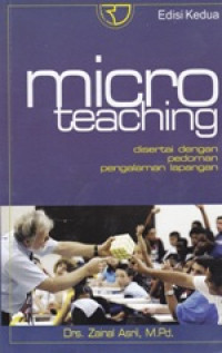 Image of Micro Teaching : Disertai Dengan Pedoman Pengalaman Lapangan
