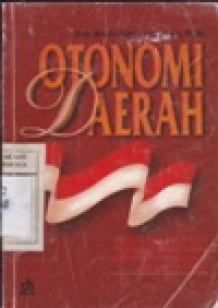 Image of Otonomi Daerah : Desentralisasi danj Pengembangan SDM Aparatur...
