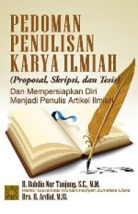 Image of Pedoman Penulisan Karya Ilmiah (Proposal, Skripsi, dan Tesis )