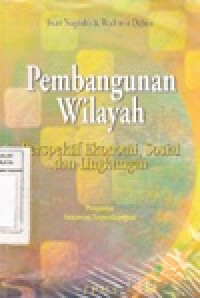 Image of Pembangunan Wilayah : Perspektif Ekonomi, Sosial dan Lingkungan