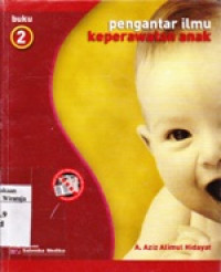 Image of Pengantar Ilmu Keperawatan Anak: JIl. 2