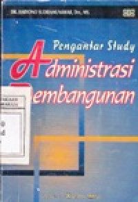 Image of Pengantar Study Administrasi Pembangunan