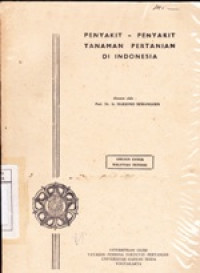 Image of Penyakit-penyakit Tanaman Pertanian di Indonesia