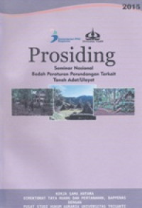 Image of Prosiding Seminar Nasional Bedah Peraturan Perundanan Terkait Tanah Adat/Ulayat