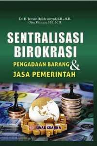 Image of Sentralisasi Birokrasi Pengadaan & Jasa Pemerintah