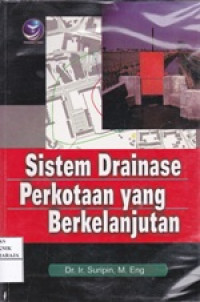 Image of Sistem Drainase Perkotaan yang Berkelanjutan