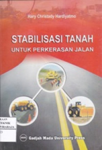 Image of Stabilisasi Tanah Untuk Perkerasan Jalan