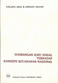 Image of Sumbangan Ilmu Sosial Terhadap Konsepsi Ketahanan Nasional