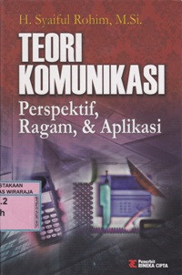 Image of Teori Komunikasi: Perspektif, Ragam dan Teori